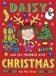 [9781782954217] Daisy and the Trouble with Christmas