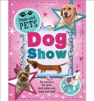 [9781783120512] Press-out Pets Dog Show