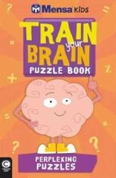 [9781783121946] Mensa Train your Brain Perplexing Puzzles