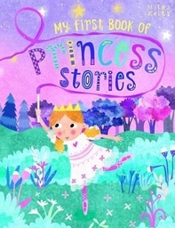 [9781786172389] My First Book of Princess Stories