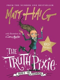 [9781786898265] Truth pixie goes to school The