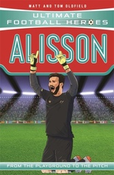 [9781789462388] Alisson - Ultimate Football Heroes