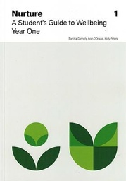 [9781838351007] (Available while stock lasts) Nurture Year One A Students Guide to Wellbeing