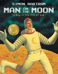 [9781840114911] Man on the Moon A Day in the Life of Bob