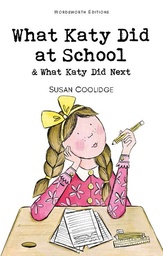 [9781840224375] What Katy Did At School And What Katy Did Next