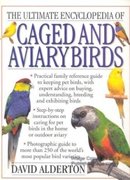 [9781844770656] Caged And Aviary Birds Ultimate Encyclopedia