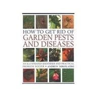 [9781844773060] HOW TO GET RID OF GARDEN PESTS AND DISEASE