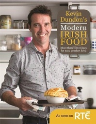 [9781845338930] Kevin Dundon's Modern Irish Food (Hardback)