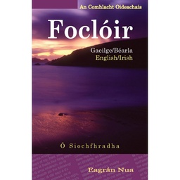 [9781845361051-new] Focloir Eaghran Nua (O Siochfhradha An Comhlacht Oideachais)