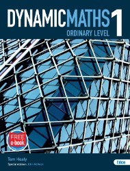 [9781845367404] Dynamic Maths 1 LC OL (Free eBook)