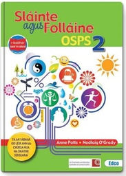 [9781845369491] Slainte agus Follaine OSPS 2 (2ND Year)