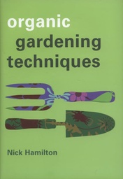 [9781845379865] ORGSNIC GARDENING TECHNIQUES