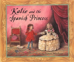 [9781846162480] KATIE AND THE SPANISH PRINCESS