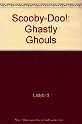 [9781846468766] Ghastly Ghouls Scooby Doo