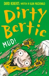 [9781847150721] Dirty Bertie Mud