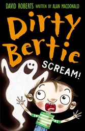 [9781847152442] Dirty Bertie Scream