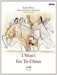 [9781847171597] I Won't Go to China