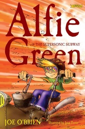 [9781847175922] Alfie Green and The Supersonic Subway