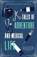 [9781847494207] Tales of Adventure and Medical Life