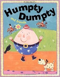 [9781848104105] HUMPTY DUMPTY AND FRIENDS