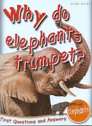 [9781848104563] WHY DO ELEPHANTS TRUMPET?