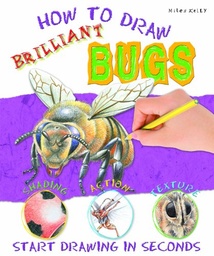 [9781848104914] How to Draw Brilliant Bugs