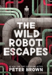 [9781848127517] WILD ROBOT ESCAPES