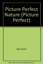 [9781848176416] PICTURE PERFECT NATURE