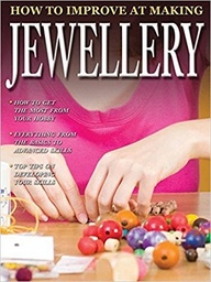 [9781848982185] HOW TO IMPROVE AT MAKING JEWELLERY