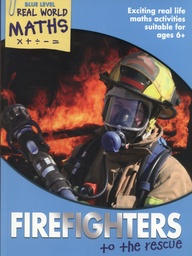 [9781848989146] Firefighters to the Rescue Real World Maths