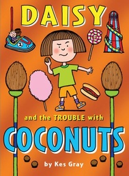 [9781849416788] Daisy and the Trouble with Coconuts