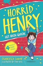 [9781858815725] HORRID HENRY GETS RICH QUICK