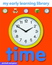 [9781906572709] TIME MY EARLY LEARNING LIBRARY