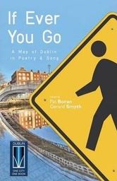 [9781906614874] If Ever You Go A Map of Dublin in Poetry