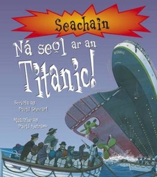 [9781906907440] Na Seol Ar An Titanic