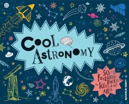 [9781909396418] Cool Astronomy