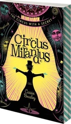 [9781910002575] Circus Mirandus