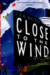 [9781910200179] Close to the Wind