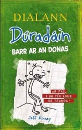 [9781910945308] Dialann Duradain Barr ar an Donas (the Last Straw)