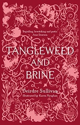 [9781912417117] Tangleweed and Brine