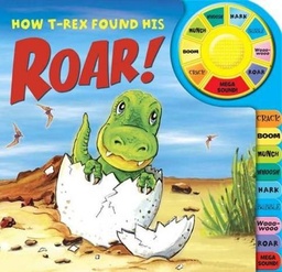 [9781921708343] How trex found his roar