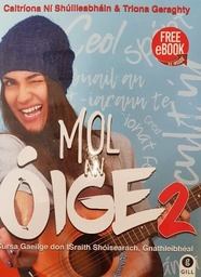 [9780717180318-used] [OLD EDITION] Mol an Oige 2 (Set) (Free eBook) - (USED)