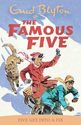 [9780340681220] Famous Five Five Get Into A Fix  Book 17