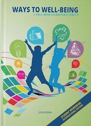 [9780957016163] Ways to Wellbeing Student Workbook