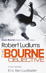 [9781407243252] The Bourne Objective