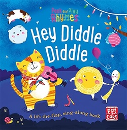 [9781526380166] Peek and Play Rhymes Hey Diddle Diddle  A baby sing-along board book with flaps to lift