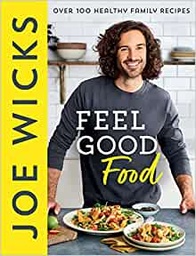 [9780008430382] Feel Good Food: Over 100 Healthy Fa