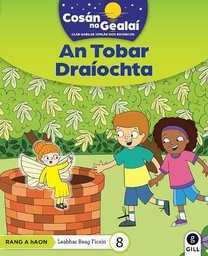 [9780717193257-new] CnaG:1ST FIC READ 8 An Tobar Draiochta