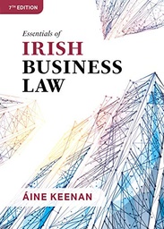 [9781916019980] [NA/OS] Essentials of Irish Business Law 7th Edition (2021)