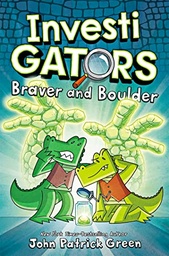 [9781529096224] Investi Gators Braver and Boulder